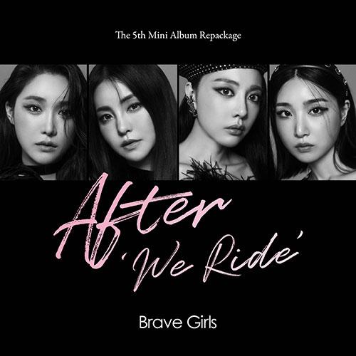 BRAVE GIRLS - 5TH MINI ALBUM REPACKAGE AFTER WE RIDE