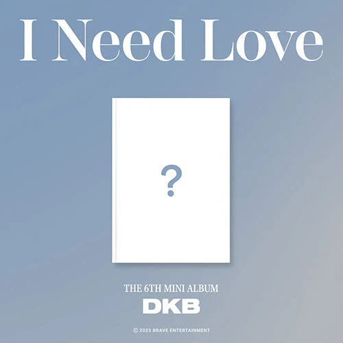 DKB - I NEED LOVE 6TH MINI ALBUM