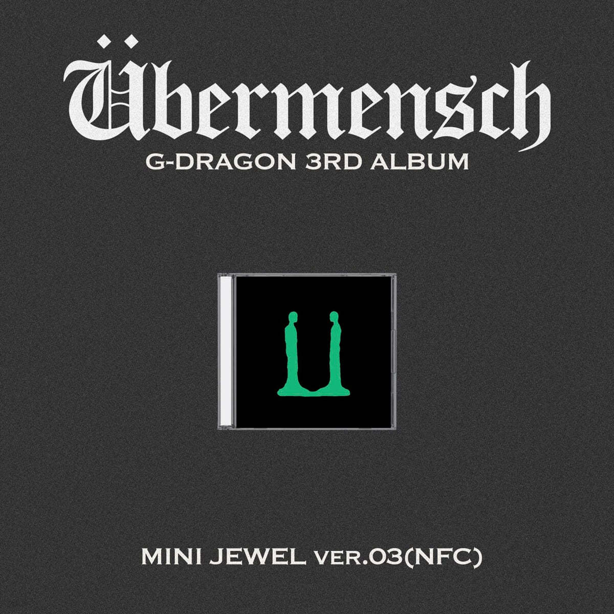 G-DRAGON - UBERMENSCH 3RD ALBUM MINI JEWEL CASE VER(NFC) - Image 3