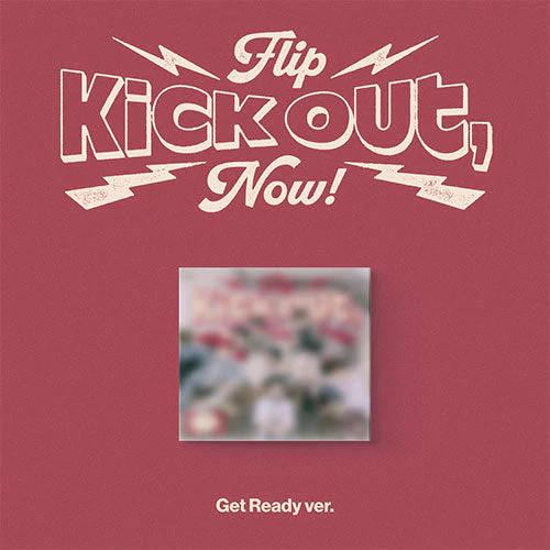 KICKFLIP - KICK OUT, FLIP NOW! 2ND MINI ALBUM GET READY DIGIPACK VER