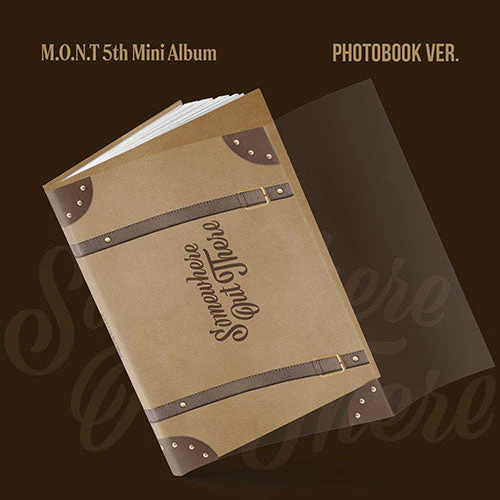 M.O.N.T - SOMEWHERE OUT THERE 5TH MINI ALBUM PHOTOBOOK VER