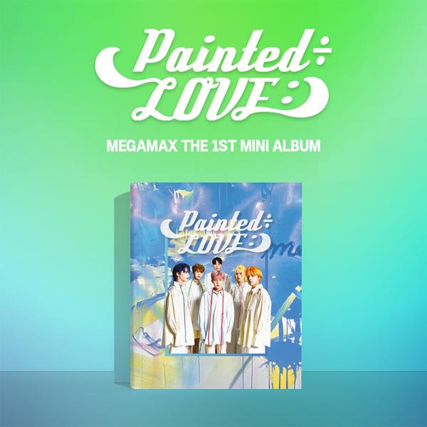 MEGAMAX - 1ST MINI ALBUM Painted÷LOVE:) - Image 2