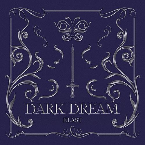 E'LAST - 1ST SINGLE ALBUM DARK DREAM