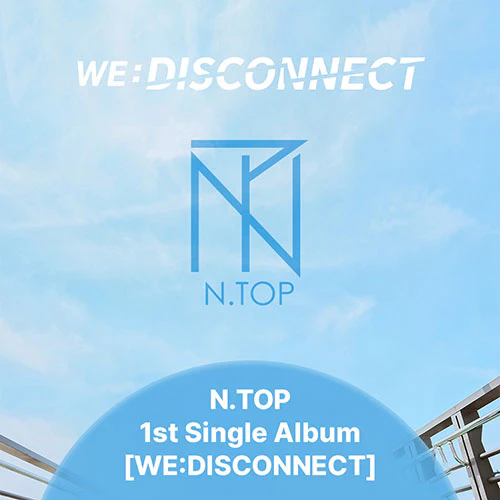N.TOP - WE:DISCONNECT