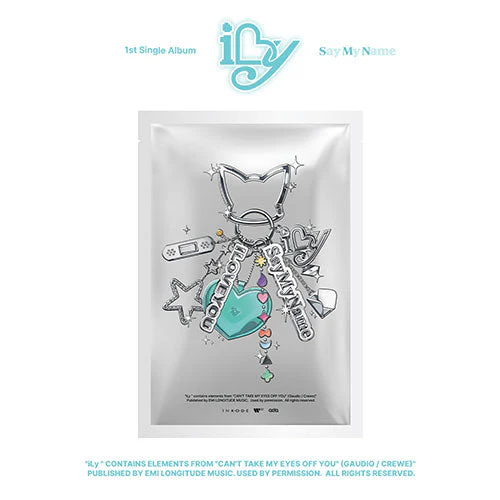SAY MY NAME - ILY 1ST SINGLE ALBUM KEY RING VER
